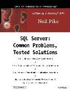 SQL Server: Common Problems, Tested Solutions