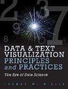 Data Visualization and Text Principles and Practices