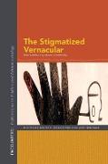 Stigmatized Vernacular: Where Reflexivity Meets Untellability