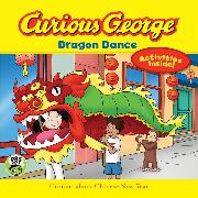 Curious George Dragon Dance (Cgtv 8x8)