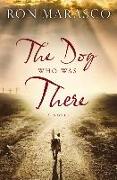 The Dog Who Was There