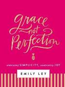 Grace, Not Perfection