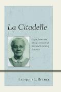 La Citadelle: Layle Lane and Social Activism in Twentieth-Century America