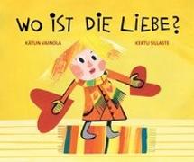 Wo ist die Liebe?