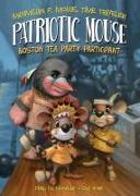 Patriotic Mouse: Boston Tea Party Participant