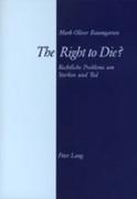 The Right to Die?