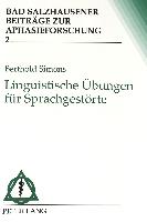 Linguistische Übungen für Sprachgestörte