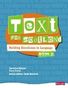 Text for Scotland: Building Excellence in Language Book 2