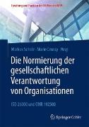 Die Normierung der gesellschaftlichen Verantwortung von Organisationen