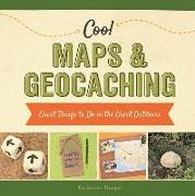 Cool Maps & Geocaching:: Great Things to Do in the Great Outdoors