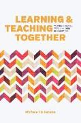 Learning and Teaching Together: Weaving Indigenous Ways of Knowing Into Education