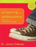 Preparing for Adolescence Family Guide and Workbook