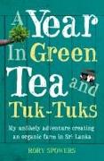 A Year in Green Tea and Tuk-Tuks