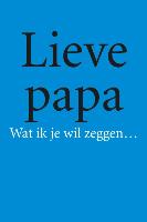 Lieve papa