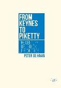 From Keynes to Piketty: The Century That Shook Up Economics