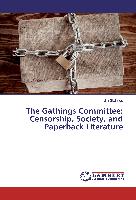 The Gathings Committee: Censorship, Society, and Paperback Literature