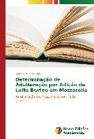 Determinação de Adulteração por Adição de Leite Bovino em Mozzarella