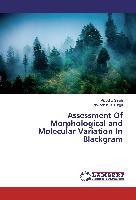 Assessment Of Morphological and Molecular Variation In Blackgram