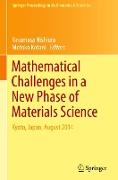Mathematical Challenges in a New Phase of Materials Science