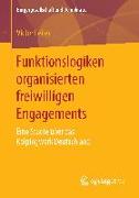 Funktionslogiken organisierten freiwilligen Engagements