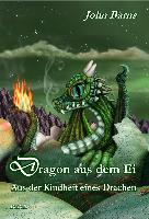 Dragon aus dem Ei