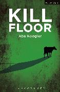 Kill Floor