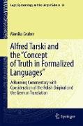 Alfred Tarski and the "Concept of Truth in Formalized Languages"