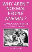 Why Aren't Normal People Normal?