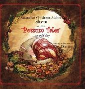 Possum Tales: ...an Odd Day