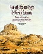 Viaje artístico por Aragón de Valentín Carderera : monumentos arquitectónicos de España : dibujos de la colección Valentín Carderera