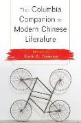 The Columbia Companion to Modern Chinese Literature