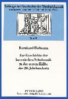 Zur Geschichte der bayerischen Schulmusik in der ersten Hälfte des 20. Jahrhunderts