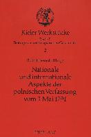 Nationale und internationale Aspekte der polnischen Verfassung vom 3. Mai 1791