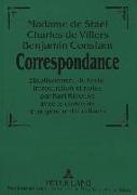 Madame de Staël - Charles de Villers - Benjamin Constant:. Correspondance