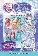 Ever After High: Epic Winter: The Deluxe Junior Novel