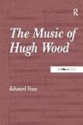 The Music of Hugh Wood