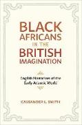 Black Africans in the British Imagination