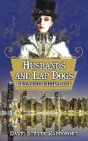 Husbands and Lap Dogs Breathe Their Last