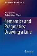 Semantics and Pragmatics: Drawing a Line