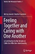 Feeling Together and Caring with One Another