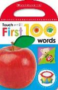 First 100 Words (Scholastic Early Learners: Touch and Lift)