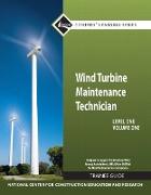 Wind Turbine Maintenance Trainee Guide, Level 1, Volume 1