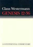 Genesis 12 - 36: Continental Commentaries