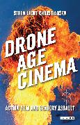 Drone Age Cinema