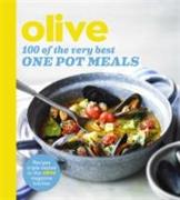 Olive: 100 of the Very Best One Pot Meals