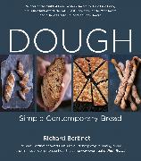 Dough: Simple Contemporary Bread [With DVD]