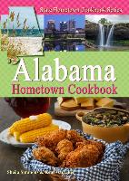 Alabama Hometown Cookbook