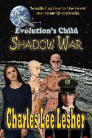 Evolution's Child - Shadow War