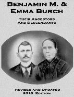 Benjamin M. & Emma Burch: Their Ancestors and Descendants