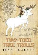 Two-Toed Tree Trolls